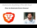 How to use selenium automation tool in brave browser
