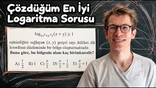 Çözdüğüm En Sağlam Logaritma Sorusu! | Derece Hedefleyenlere
