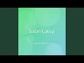 Lagu Sudah Cukup