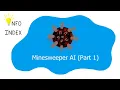 Computer Science Python Minesweeper AI part 1 Info Index