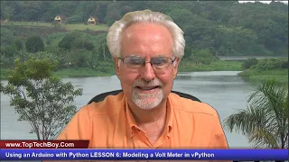 Using an Arduino with Python LESSON 6 Modeling a Volt Meter in vPython
