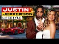 Justin Jefferson Lifestyle Girlfriend House Cars Net Worth and More