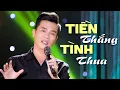 Download Lagu Tiền Thắng Tình Thua - Thua Một Chữ Nghèo Nghe Xót Xa - Nhạc VàngTrữ Tình Hát Về Đời Hay Nhất