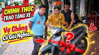 Đúng Như Lời Hứa! Chính Thức Trao Tặng Chiếc Xe Cho Vợ Chồng Cô Gái Nghèo