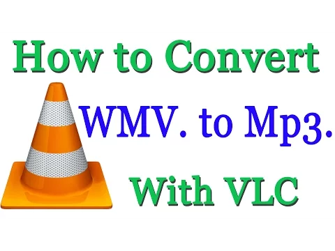 Download MP3 How to Convert WMV File to Mp3 with VLC Media Player