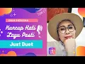 Download Lagu Just Duet [STARMAKER] - Kuncup Hati Layu Pasti