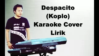 Despacito (Karaoke Version) Dangdut Koplo - Luis Fonsi Luis Fonsi ft  Daddy Yankee - Yamaha psr s970