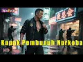 Download Lagu INDO SUB丨Kapak Pembunuh Narkoba | Aksi / Adu Tembak / Kejahatan | Bioskop Tiongkok 2025
