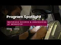 Program Spotlight Materials Science Engineering at McMaster
