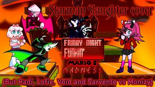 Download Starman Slaughter cover(But Radi, Lofie, Void and Sarvente vs Monizy). - Friday night funkin. MP3