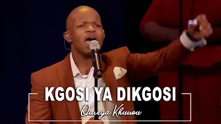 omega khunou kgosi ya dikgosi worship in spirit u0026 in truth