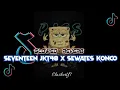 Download Lagu dj seventeen jkt48 full bass || DJ SEVENTEEN x JKT48 - Sewates Konco Remix Full Bass 2025