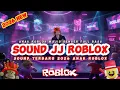 ROBLOX DJ JEDAG JEDUG FULL BASS 2026 - ANAK ROBLOX WAJIB DENGERIN