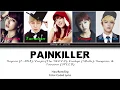 Download Lagu T-ARA, The SEEYA, 5Dolls, SPEED – PAINKILLER (진통제) LYRICS (Color Coded Eng/Rom/Han)