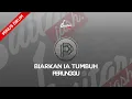 Lagu Perunggu - Biarkan Ia Tumbuh (Minus Drum)