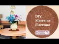 DIY Macrame Placemat Tutorial