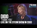 Download Lagu Dido “Thank You” Live on the Stern Show (2000)