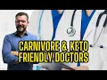 How to find a Keto Carnivore Friendly Doctor Near You Updated 2024