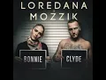 Mozzik x Loredana - BONNIE & CLYDE