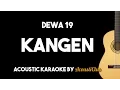 Download Lagu dewa 19 - Kangen [acoustic guitar karaoke]