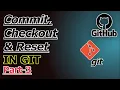Git Commit Checkout Reset Explained Git Tutorial for Beginners Part-3