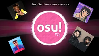 Download TOP 5 BEST NON ANIME SONGS FOR OSU! PT3!!! MP3