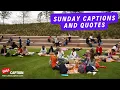 Sunday Quotes Sunday Captions For Instagram Sunday Instagram Captions