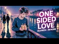 Download Lagu One Sided Love 💔 Lofi Songs | Sad Hindi Bollywood Mix | Slowed + Reverb Heartbroken Song 2025
