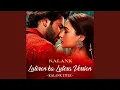 Download Lagu Luteron Ka Lutera Version - Kalank Title (From \
