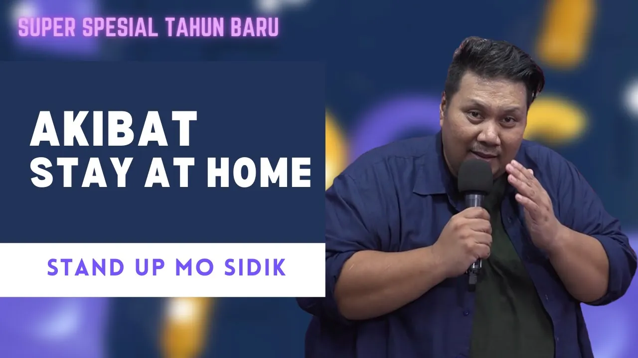 Stand Up Mo Sidik: Laki-Laki Gak Didesain untuk 24/7 Sama Anak Istri