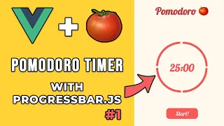 How To Build A Pomodoro Timer using VueJS Progressbar JS Beginner Tutorial - Part 1