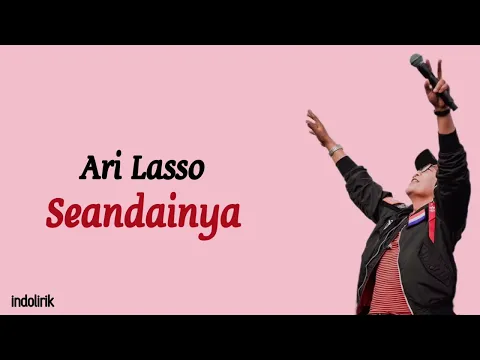 Download MP3 Ari Lasso - Seandainya | Lirik Lagu Indonesia