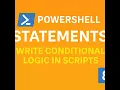 PowerShell Statements Explained Conditional Logic Tutorial