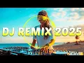 Download Lagu DJ REMIX 2025 - Mashups \u0026 Remixes of Popular Songs 2025 | DJ Remix Song Club Music Disco DJ Mix 2024