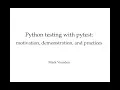 Python testing with pytest Part 2 Pytest examples fixtures and parameterisation