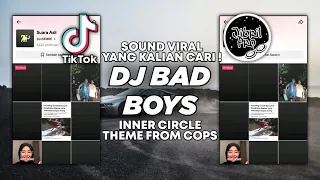 Download DJ BAD BOYS JEDAG JEDUG - INNER CIRCLE THEME FROM COPS TIKTOK VIRAL 2024 FULL BASS ! MP3