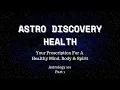 Astro Discovery Health Astrology 101 Course Part 1