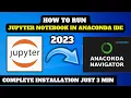 How to Run JUPYTER NOTEBOOK in ANACONDA IDE 2023 Complete Installation Tamil