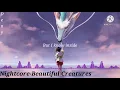 Nightcore-Beautiful creatures(lyrics)