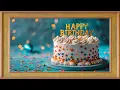 Happy Birt ay Background 4K Wall Art TV Display 10 Hours of Screensaver Flavor
