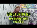 Download Lagu SEMUA UNTUK MU - Machica mochtar | Karaoke | Nada Pria | Lirik