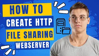 How To Create HTTP File Sharing Webserver