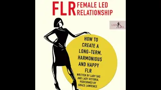 FLR Female-Led Relationship A Practical Guide - 15-Minute book Sample by Lady Sas Lady V