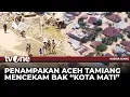 Info Terbaru Bencana Banjir di Aceh Tamiang, Korban Meninggal Berjumlah 39 Orang | Kabar Siang