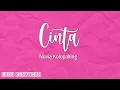 Download Lagu Lagu Kenangan | Cinta - Novia Kolopaking (Lirik Lagu)