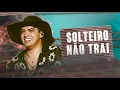 Download Lagu Natanzinho Lima - Solteiro Não Trai (Lançamento Oficial) MF EXPLODE 