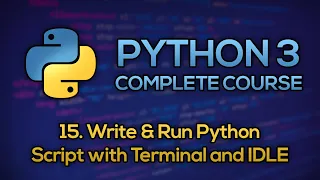 - Run Python Script with Terminal and IDLE Python Full Course