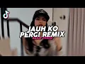 Lagu DJ JAUH KO PERGI REMIX VIRAL FYP TIKTOK TERBARU 2025! Akbar Chalay