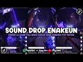 Download Lagu DJ DROP ENAKEUN X MASHUP SOUND JJ MENGKANE COCOK BUAT DI MOBIL FULL BASS VIRAL TIKTOK TERBARU 2025 🎧