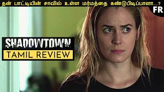 shadowtown new hollywood movie review in tamil 2021 2020 suspense thriller filmian reviews